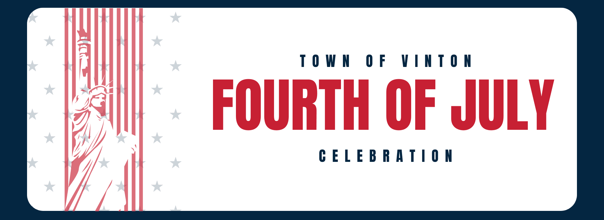 White background banner with navy outline. Text reads Town of Vinton Fourth of July Celebration